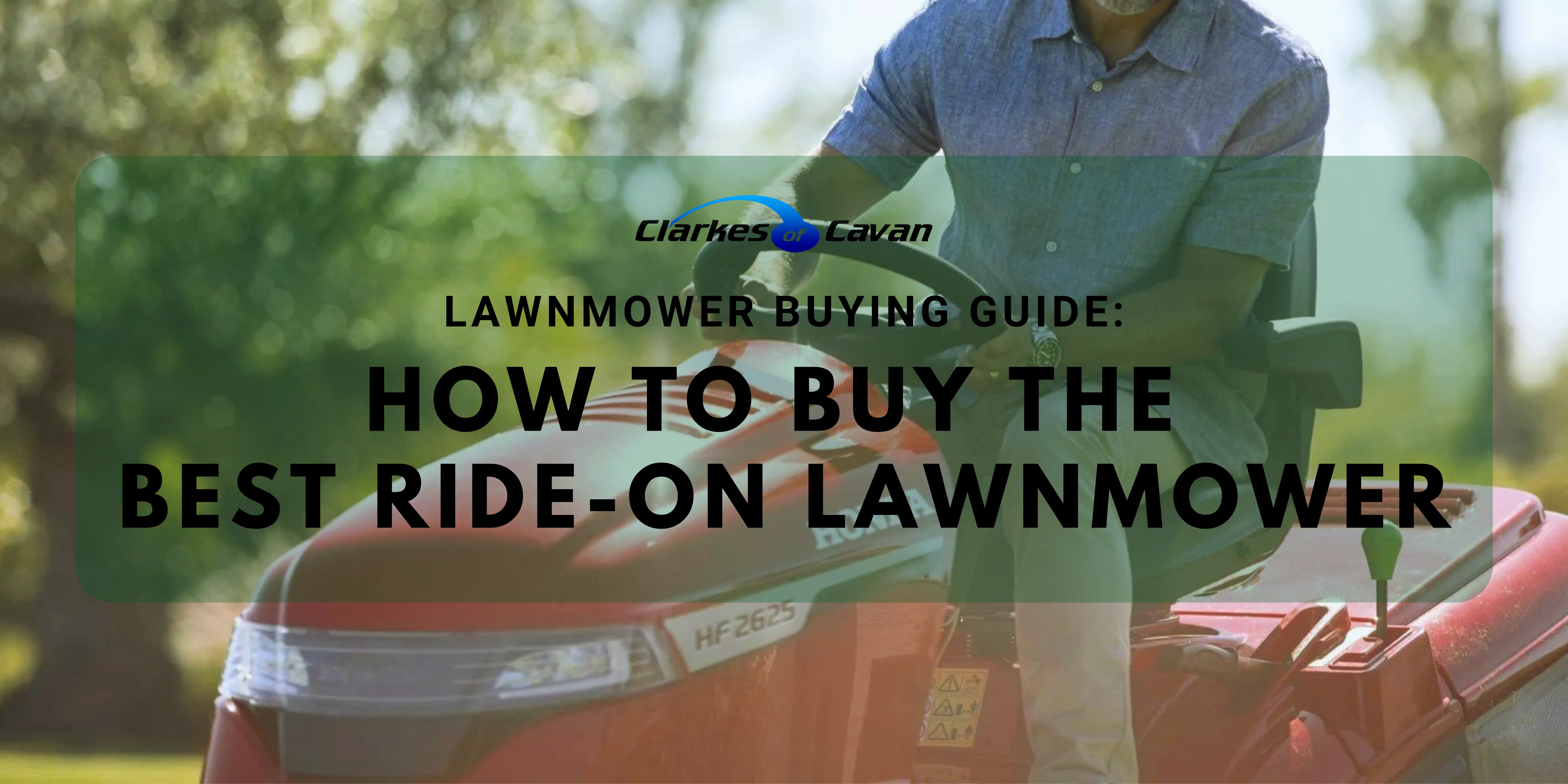 Lawnmower Buying Guide: How to Buy the Best Ride On Lawnmower